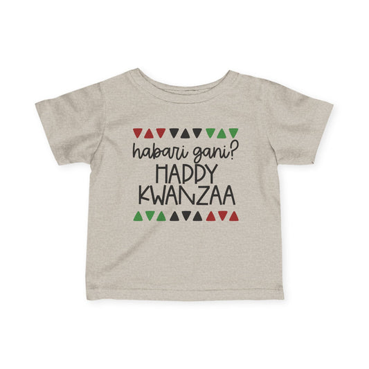 Habari Gani? Happy Kwanzaa Infant Soft T-Shirt