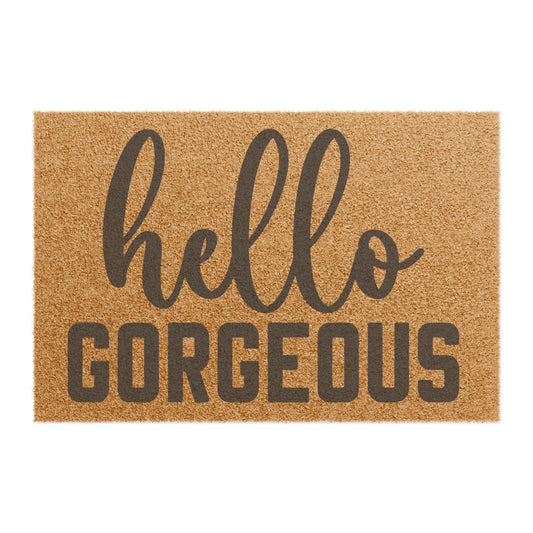 Hello Gorgeous Coconut Fiber Doormat