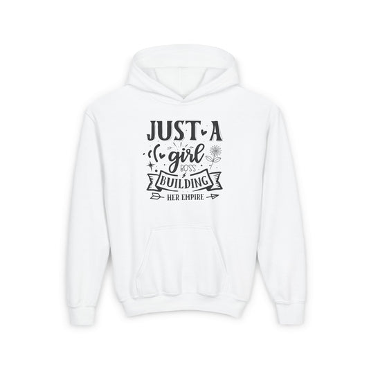 Just A Girl Boss Building Her Empire Youth Heavy Blend Hoodie