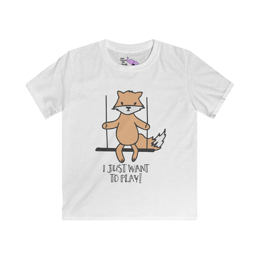 I Just Want To Play (Fox) Kids Softstyle Tee