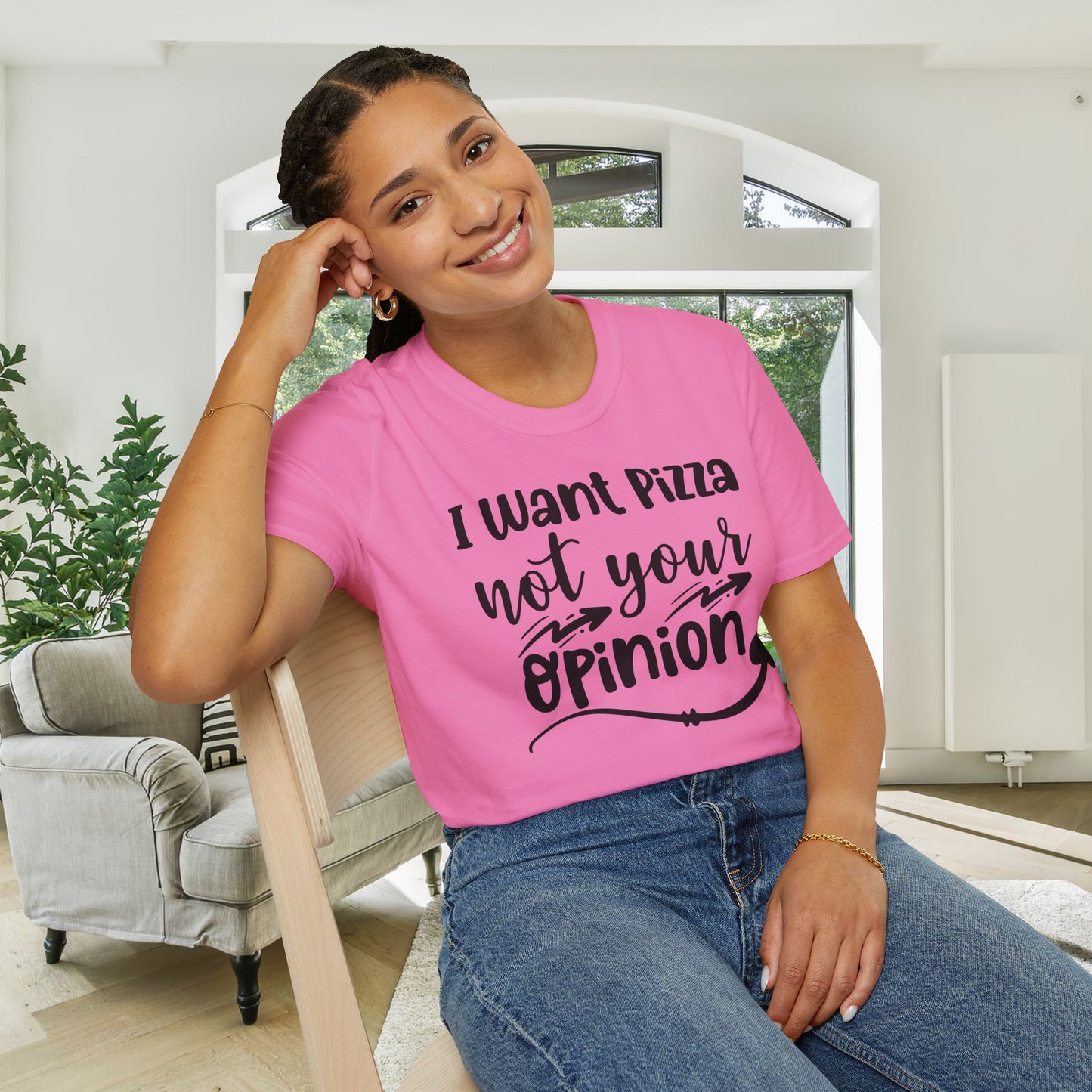 I Want Pizza Not Your Opinion Adult T-shirt