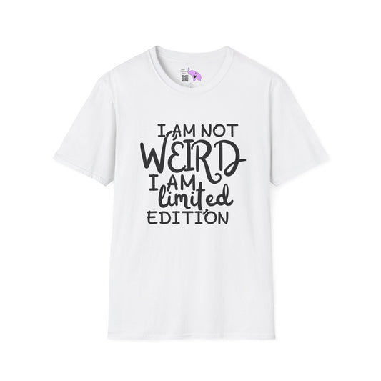 I Am Not Weird I Am Limited Edition Adult T-shirt