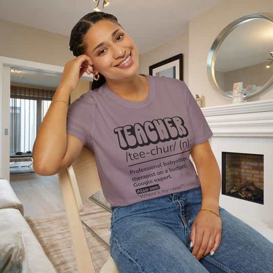 Teacher Definition, Professional Babysitter, Therapist on a Budget, Google Expert Adult T-shirt