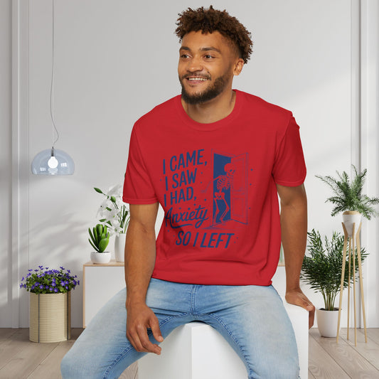 I Came I Saw I Had Anxiety So I Left Adult T-shirt