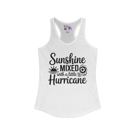 Sunshine Mixed With A Little Hurricane Women's Ideal Racerback Tank