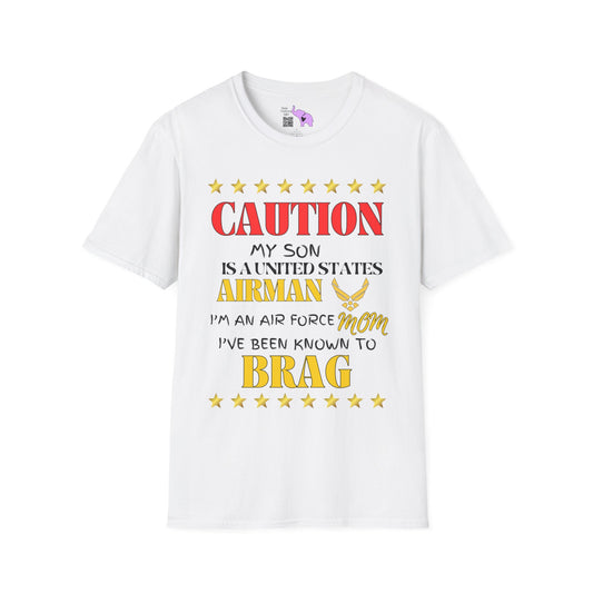 Caution My Son is a US Airman I've Been Known to Brag (Mom) Adult T-Shirt