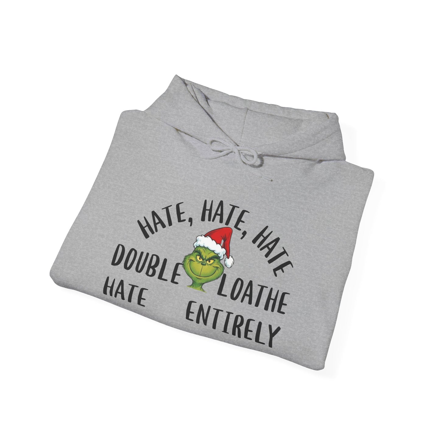 Hate, Hate, Hate, Double Hate, Loathe Entirely Adult Heavy Blend™ Hoodie