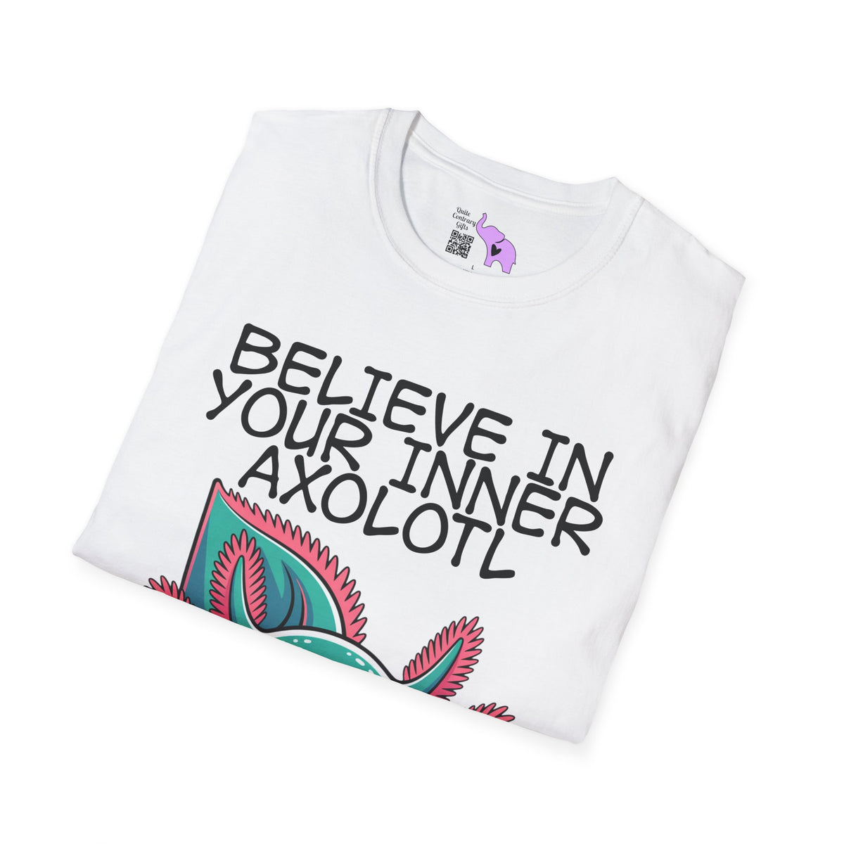 Believe In Your Inner Axolotl Adult T-shirt