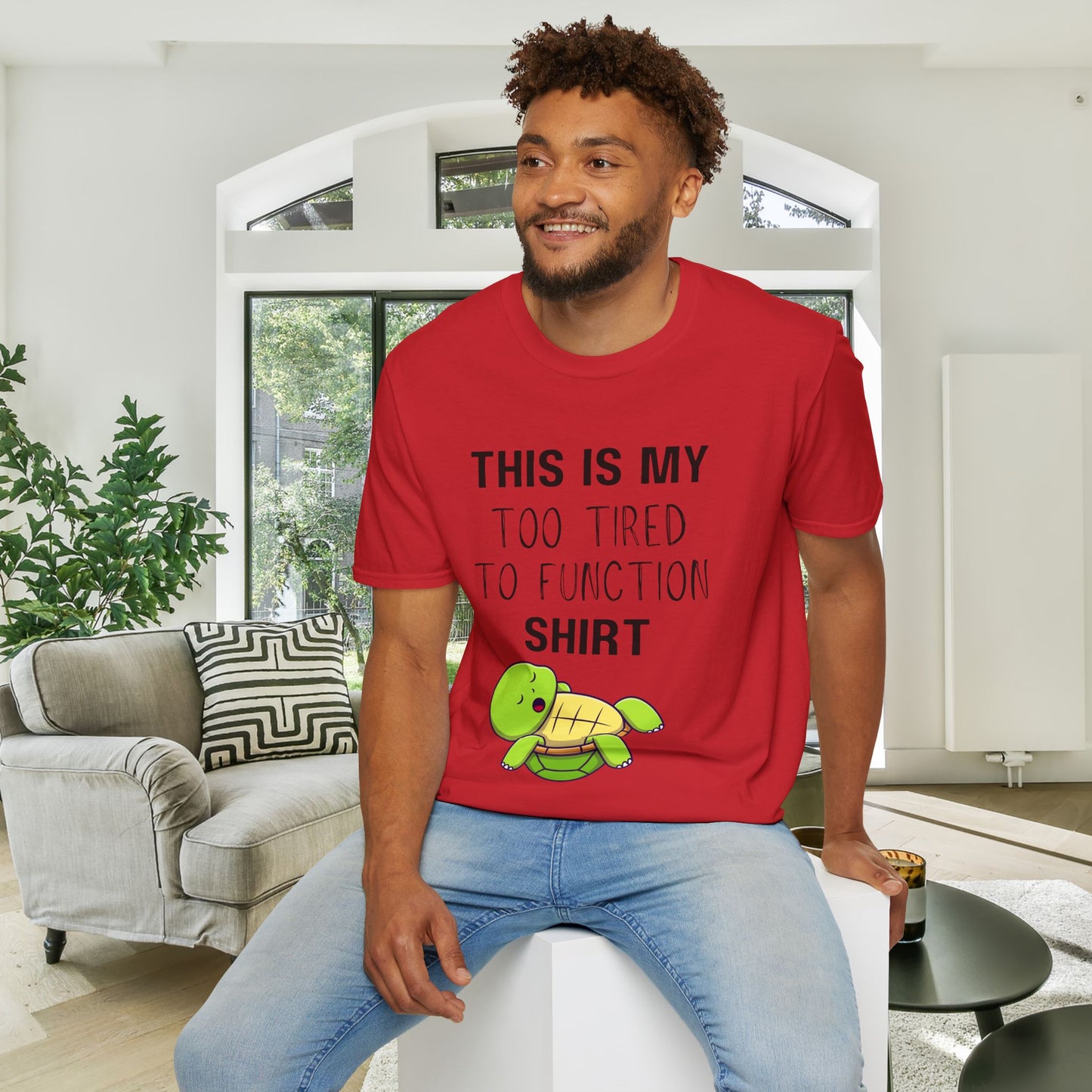 This is My Too Tired to Function w/Turtle Adult T-shirt