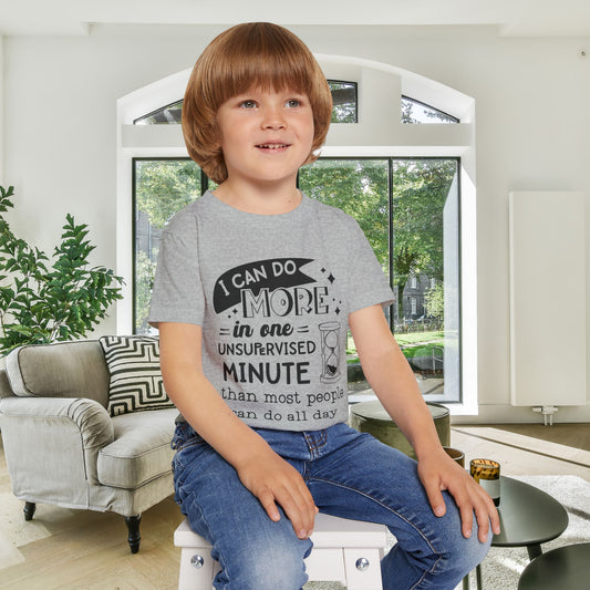 I Can Do More In One Unsupervised Minute... Heavy Cotton™ Toddler T-shirt