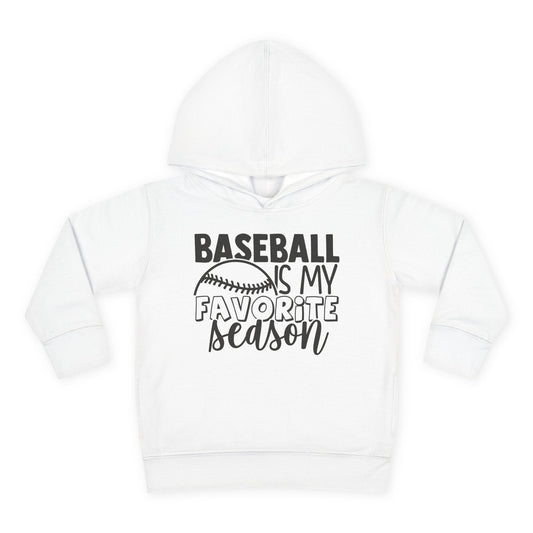 Baseball Is My Favorite Season Toddler Hoodie