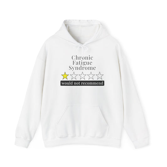 Chronic Fatigue Syndrome 1 Star Would Not Recommend Heavy Blend™ Hooded Sweatshirt