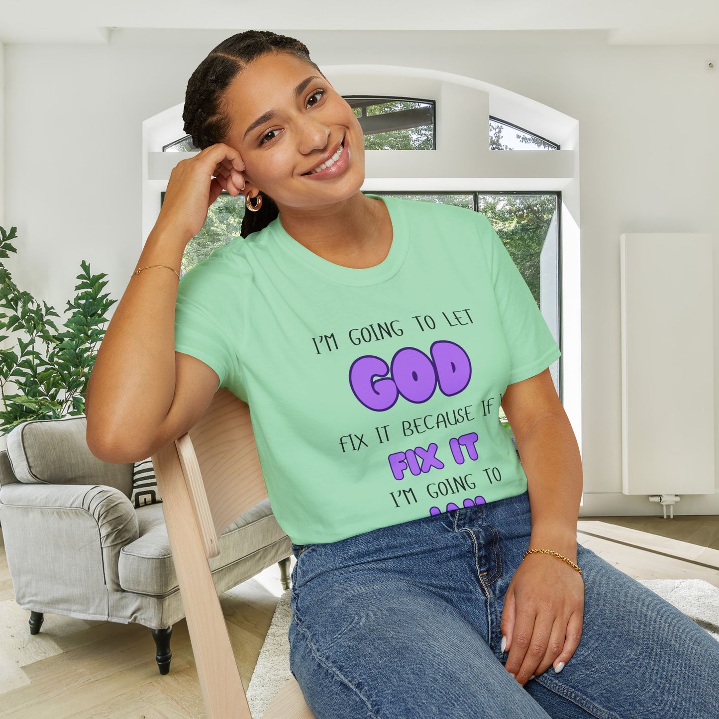 Let God Fix It Adult T-shirt