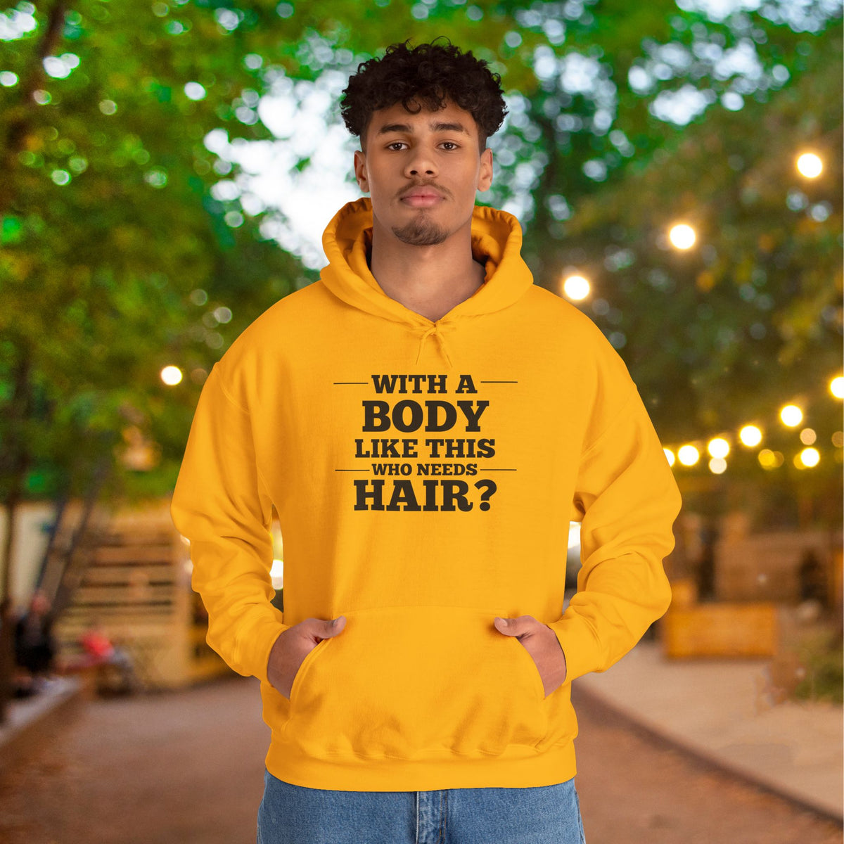 With A Body Like This Who Needs Hair? Adult Heavy Blend™ Hoodie