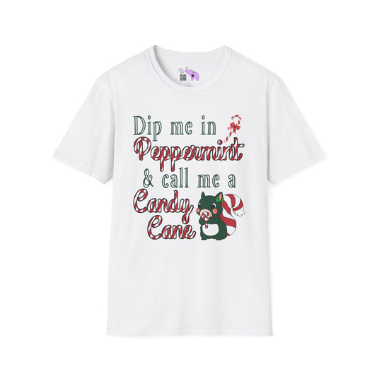 Dip Me in Peppermint & Call Me a Candy Cane Adult T-shirt