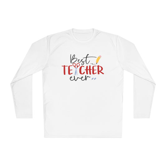 Best Teacher Ever Adult Long Sleeve Tee