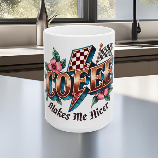Coffee Makes Me Nicer Ceramic Mug, (11oz, 15oz)