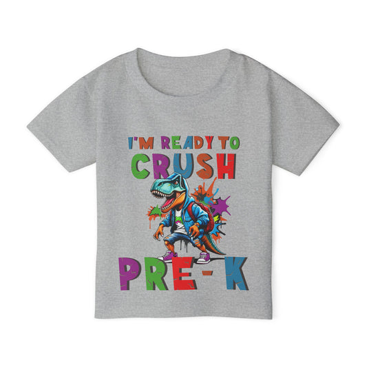 I'm Ready to CRUSH Pre-K Dinosaur Heavy Cotton™ Toddler T-shirt
