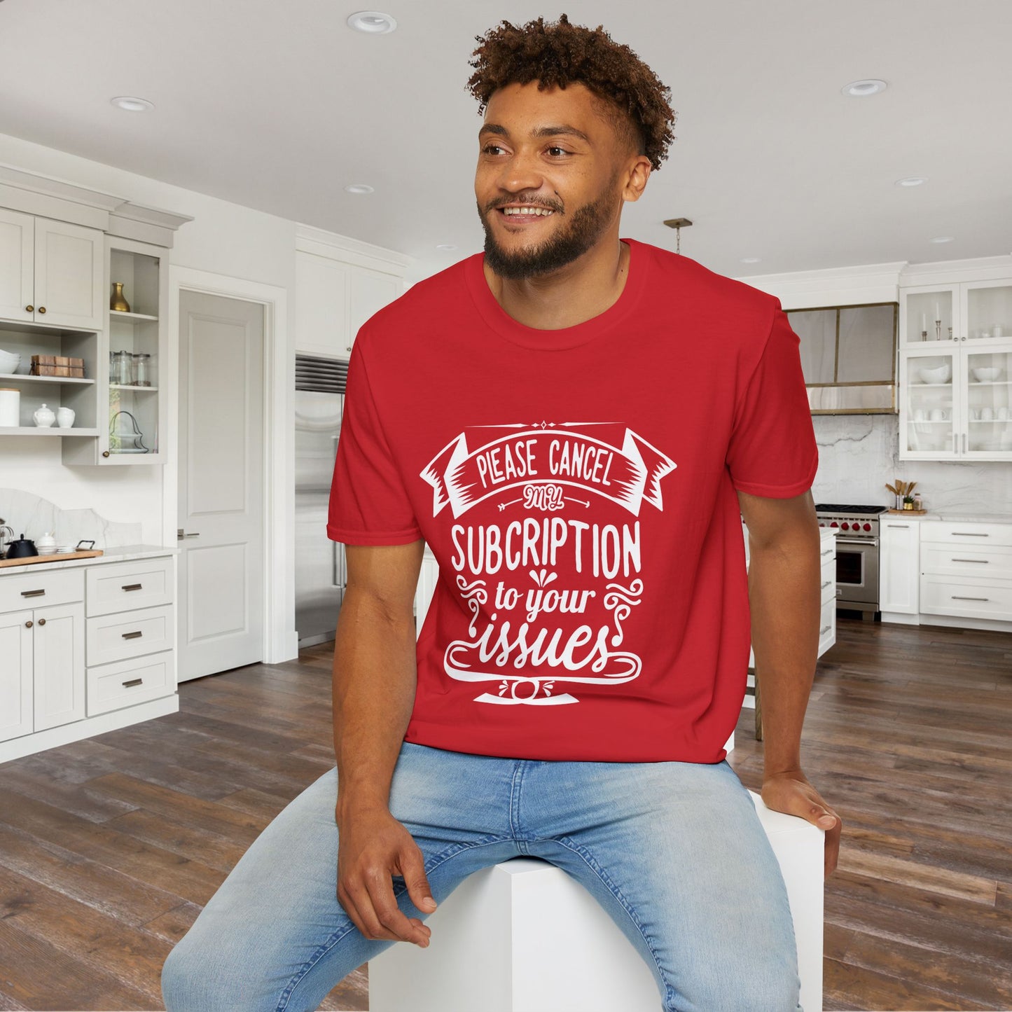 Please Cancel My Subscriptions to Your Issues Adult T-shirt