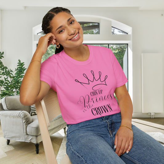 Chin Up Princess or the Crown Slips Adult T-shirt