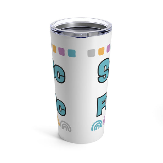Sarcastic & Fantastic Tumbler 20oz