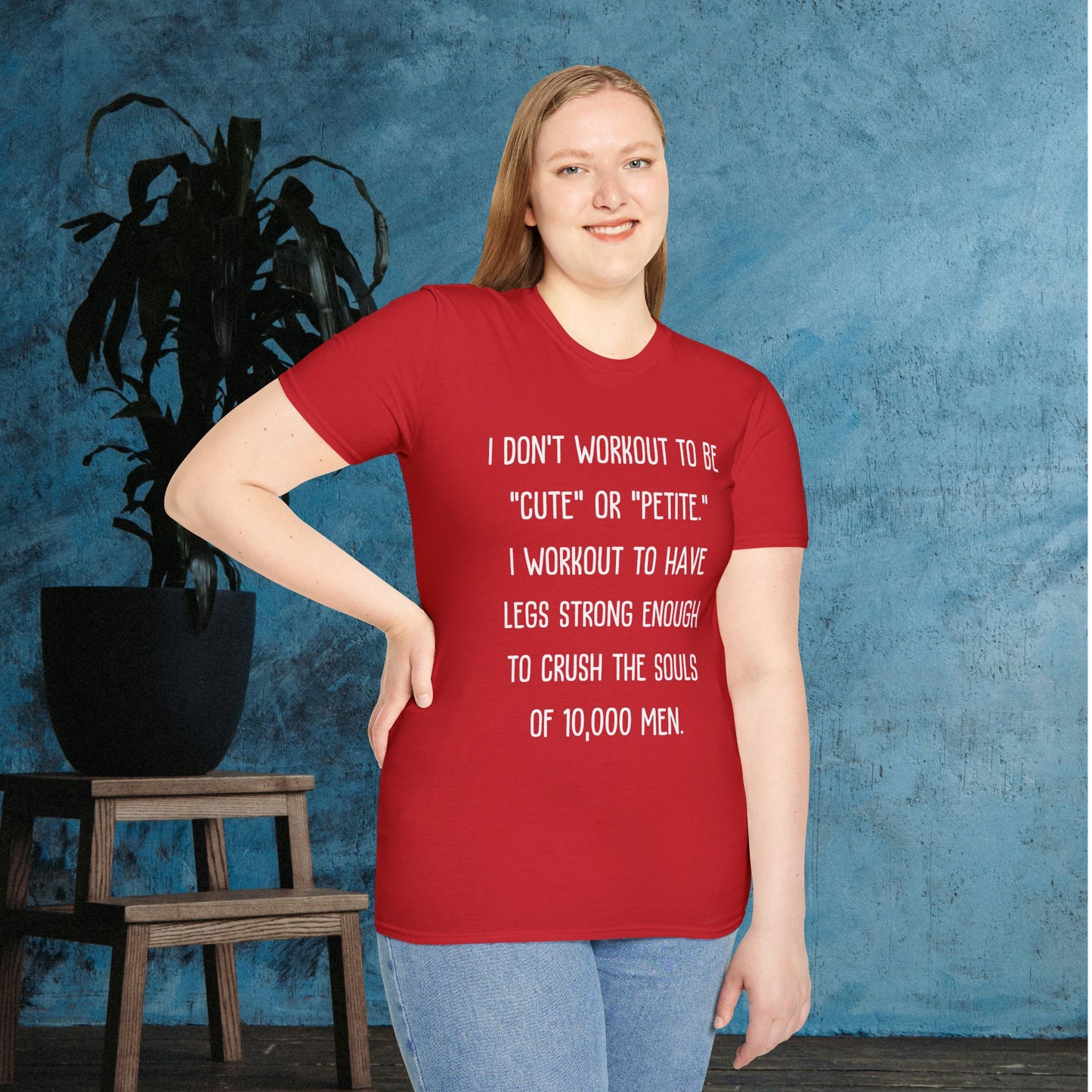 I Don't Workout To Be... Adult T-shirt
