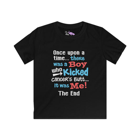 Once Upon A Time There Was A Boy Who Kicked Cancers Butt... Youth Softstyle Tee