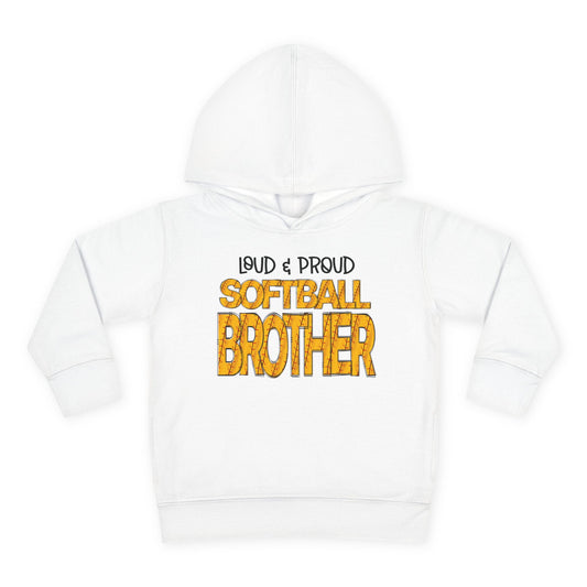 Loud & Proud Softball Brother Toddler Hoodie