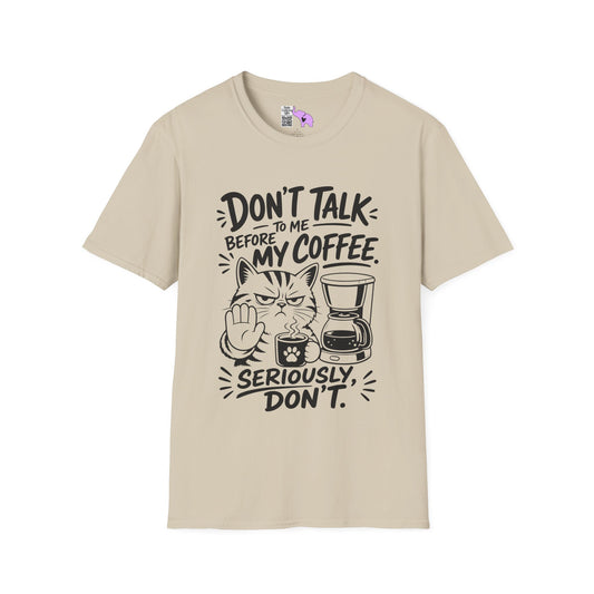 Don't Talk To Me Before My Coffee Seriously Don't (Cat) Adult T-shirt