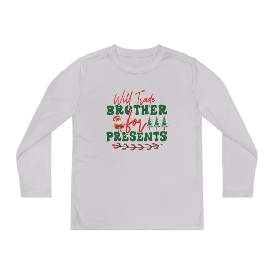Will Trade Brother For Presents Youth Long Sleeve Tee