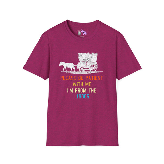 Please Be Patient With Me I'm From The 1900's (Stagecoach 2) Adult T-shirt