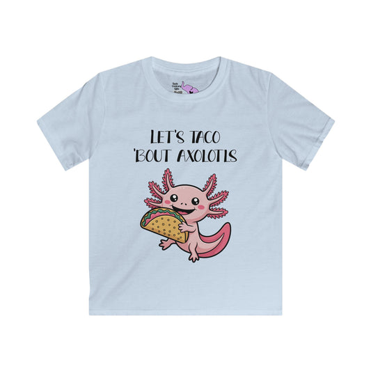 Let's Taco 'Bout Axolotls Youth Softstyle Tee