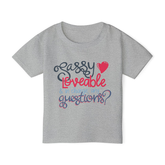 Sassy, Loveable, & In Charge Any Questions? Heavy Cotton™ Toddler T-shirt