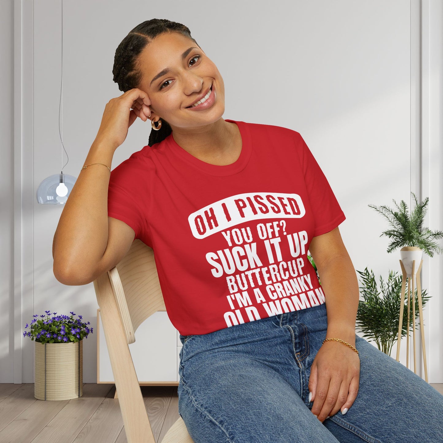 Oh I Pissed You Off? Grumpy Old Woman Adult T-shirt