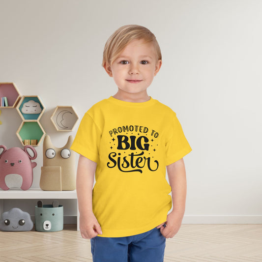 Promoted to Big Sister (Script) Toddler Tee