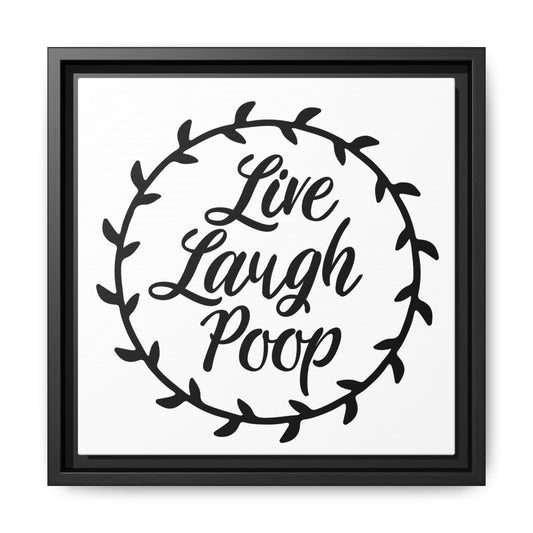 Live Laugh Poop Canvas Bathroom Art