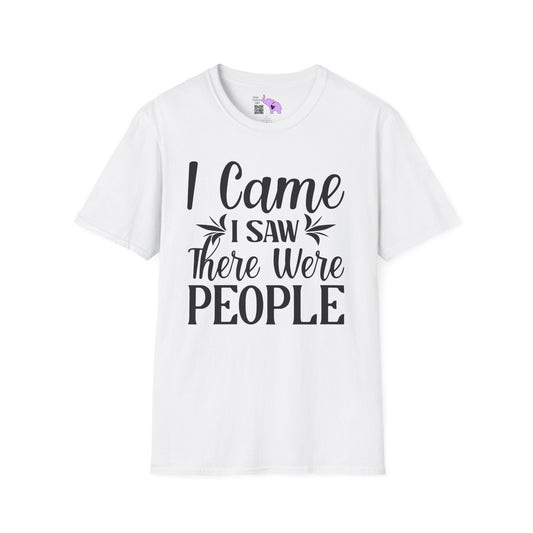I Came I Saw There Were People Adult T-shirt