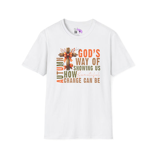 Autumn Is God's Way Of Showing Us How Beautiful Change Can Be Adult T-shirt