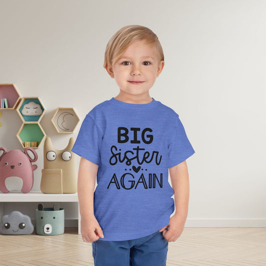 Big Sister Again Toddler Tee