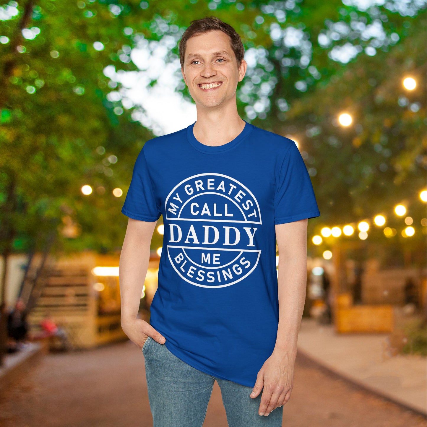 My Greatest Blessings Call Me Daddy Adult T-shirt