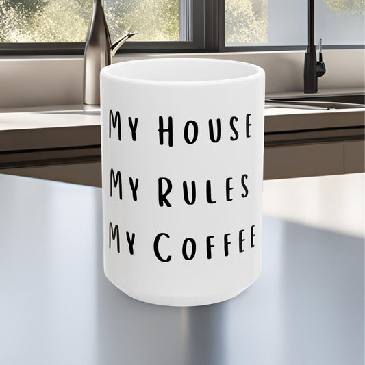 My House My Rules My Coffee Knives Out Ceramic Mug, (11oz, 15oz)