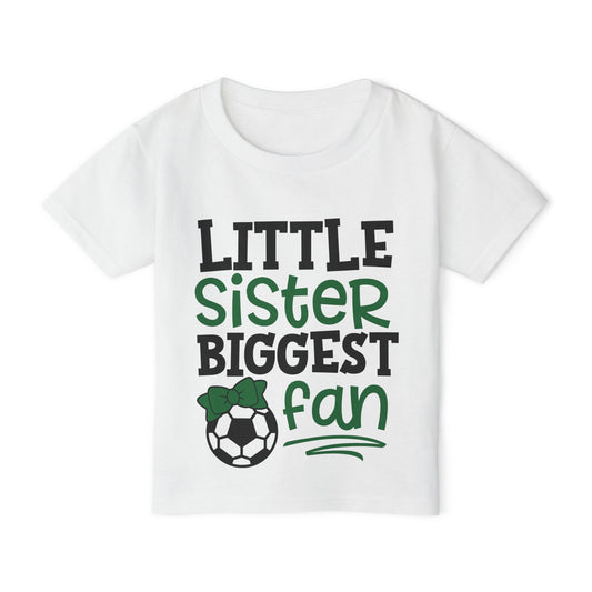 ""Little Sister Biggest Fan (Soccer) Heavy Cotton™ Toddler T-shirt