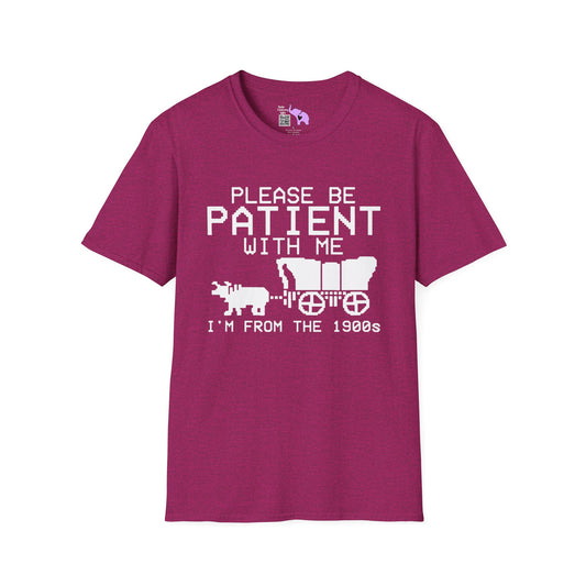 Please Be Patient With Me I'm From The 1900's (Oregon Trail) Adult T-shirt