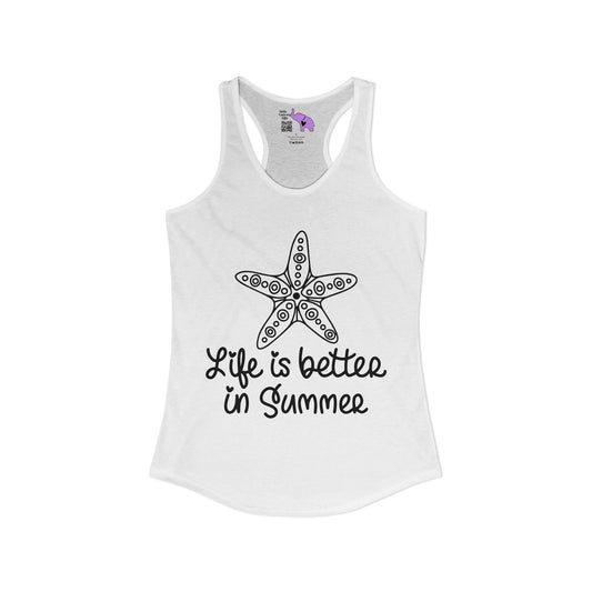 Life Is Better In Summer Women's Ideal Racerback Tank