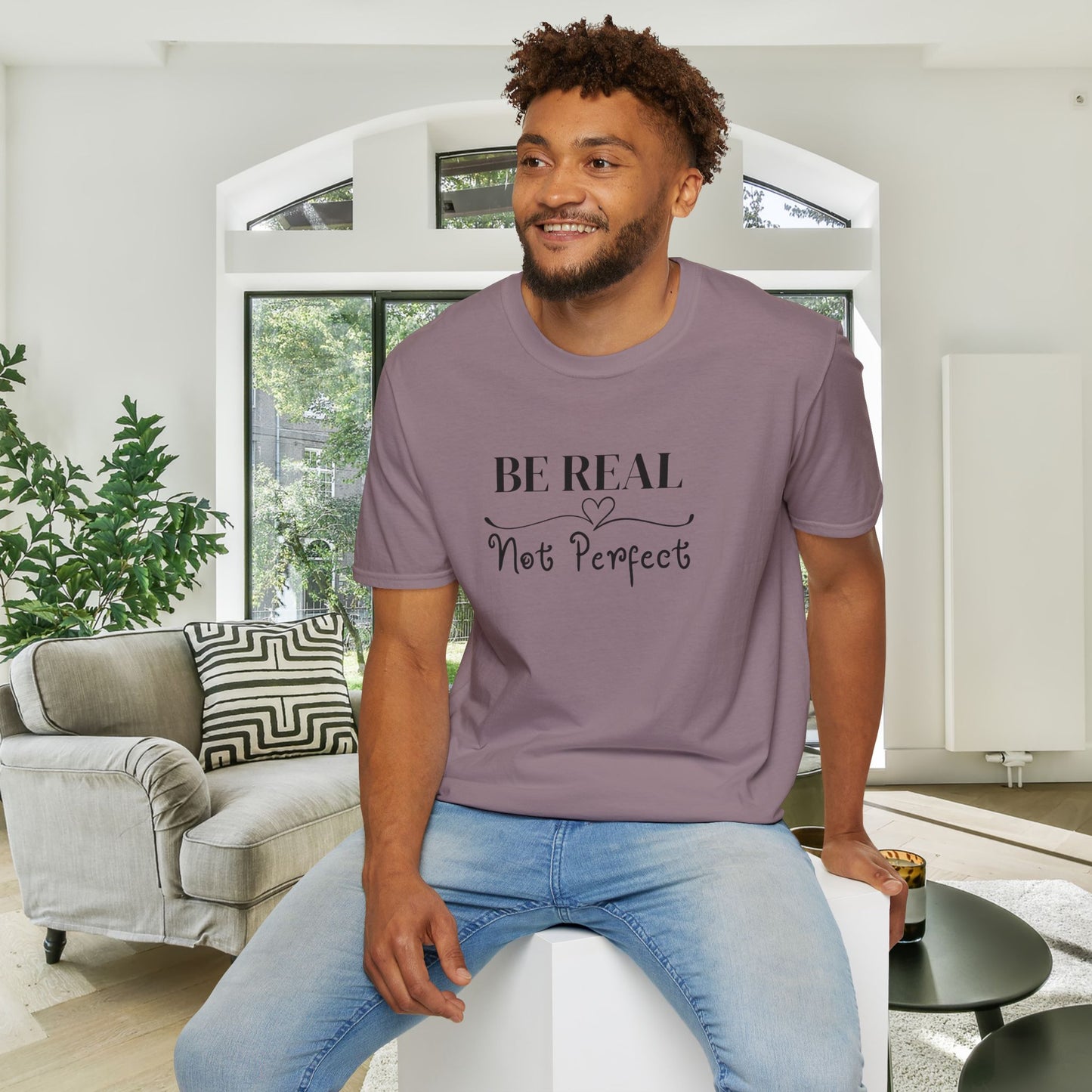Be Real Not Perfect Adult T-shirt