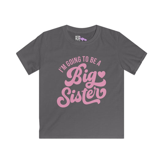 I'm Going To Be A Big Sister (Pink Script) Youth Softstyle Tee