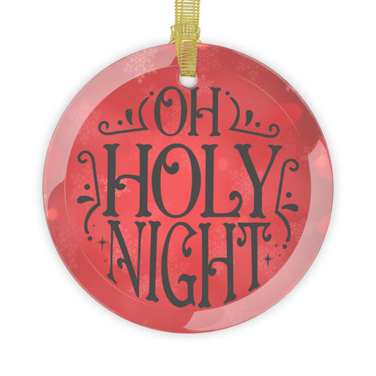 O Holy Night 2 Glass Ornament