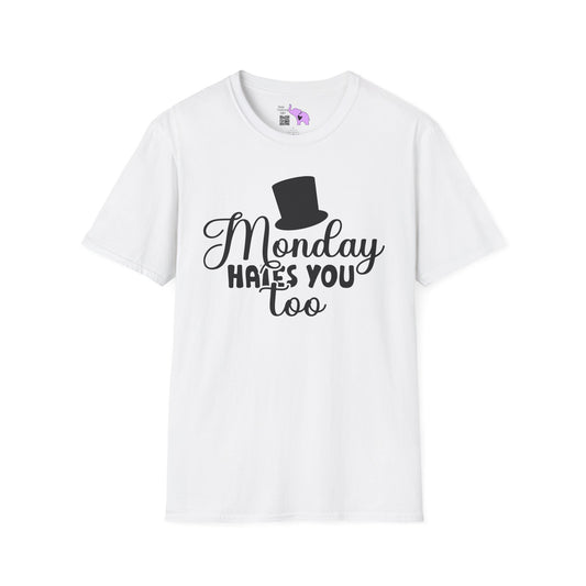 Monday Hates You Too Adult T-shirt