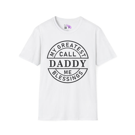 My Greatest Blessings Call Me Daddy Adult T-shirt