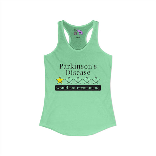 Parkinson's Disease 1 Star Would Not Recommend Women's Ideal Racerback Tank